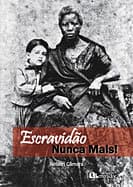 Livro analisa o processo escravagista brasileiro