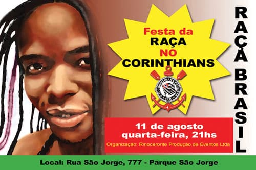 ENTRADA GRATUITA:  Festa Revista Raça Brasil No Corinthians 11/08