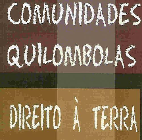 Comunidades_Quilombolas_-_Direito_a_Terra