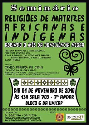 Seminário Religiões de Matrizes Africanas e Indígenas na UNICAP, Abrindo o Mês da Consciência Negra