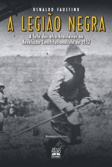 Oswaldo Faustino: A Legião Negra – O livro