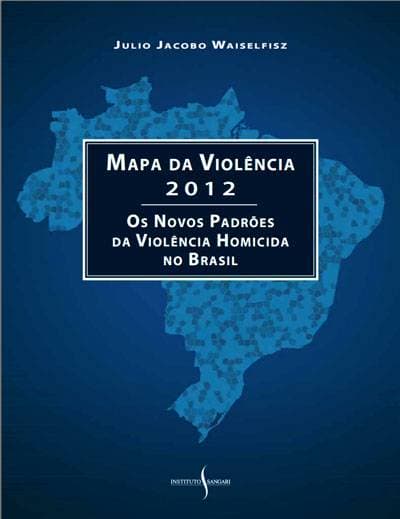 Mapa da violencia 2012 completo
