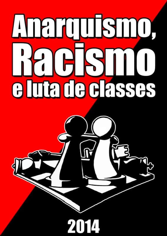 Anarquismo, racismo e lutas de classes