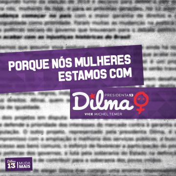 Manifesto de mulheres com Dilma reúne 1.723 nomes. Assine você também!