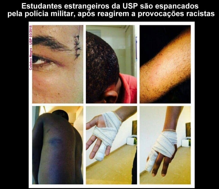 Estudantes estrangeiros da USP são espancados pela polícia militar, após reagirem a provocações racistas