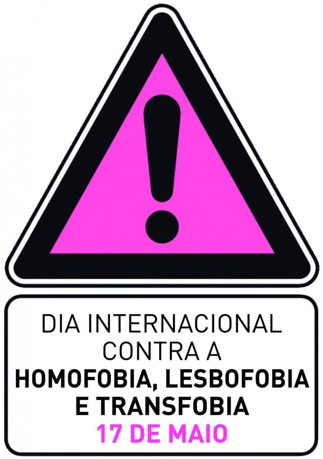 Hoje na história, 17 de Maio é dia Internacional contra a Homofobia, Lesbofobia e Transfobia