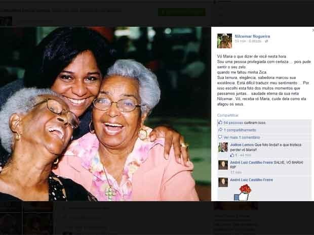 Nilcemar Nogueira (ao centro), neta de Cartola e Dona Zica (à direita), postou mensagem em homenagem à Vó Maria (à esquerda) (Foto: Reprodução / Facebook)