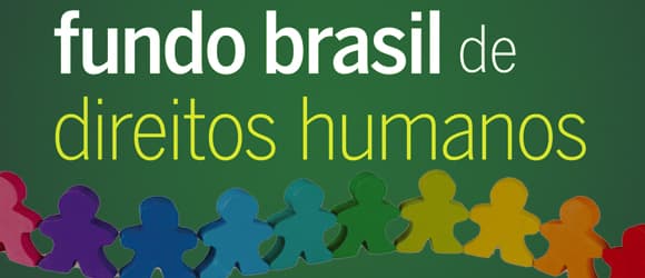 Fundo Brasil vai doar mais de R$ 1 milhão a projetos de direitos humanos