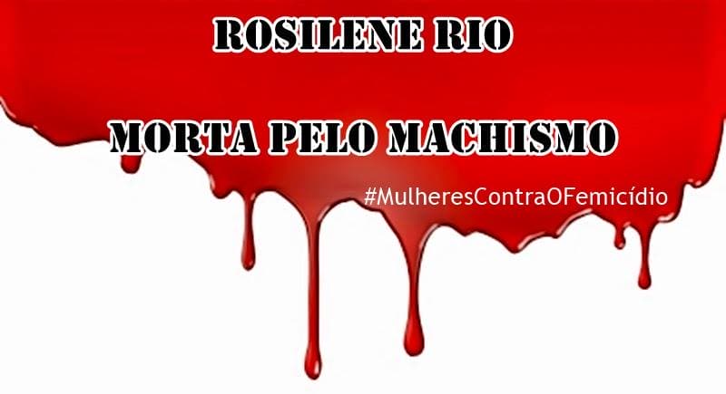 Feminicídio: acusado de matar Rosilene na Univasf é condenado a 21 anos de prisão