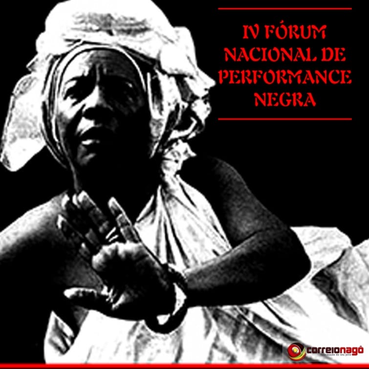 IV Fórum Nacional de Performance Negra reunirá artistas de todo país em Salvador
