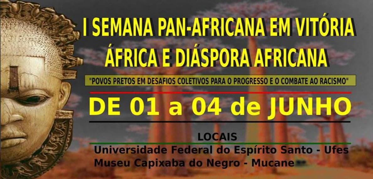 Vitória sediará a I Semana Pan-africana entre os dias 01 – 04 de Junho de 2016