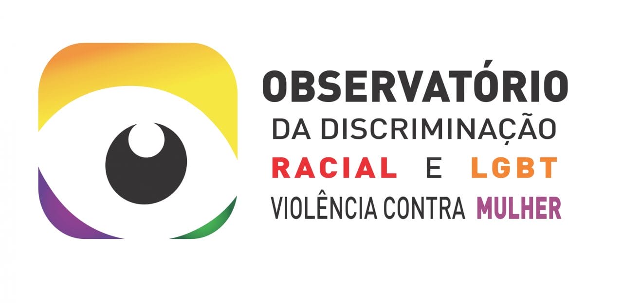 Observatório identificará situações racista ou violência contra a mulher e LGBTs