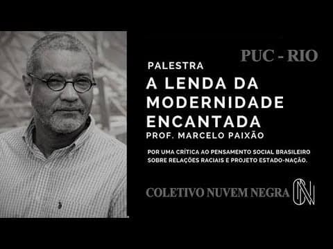 Marcelo Paixão – PUC Rio – Coletivo Nuvem Negra