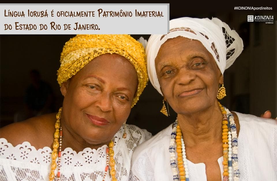Língua Iorubá é oficialmente Patrimônio Imaterial do Estado do Rio de Janeiro.
