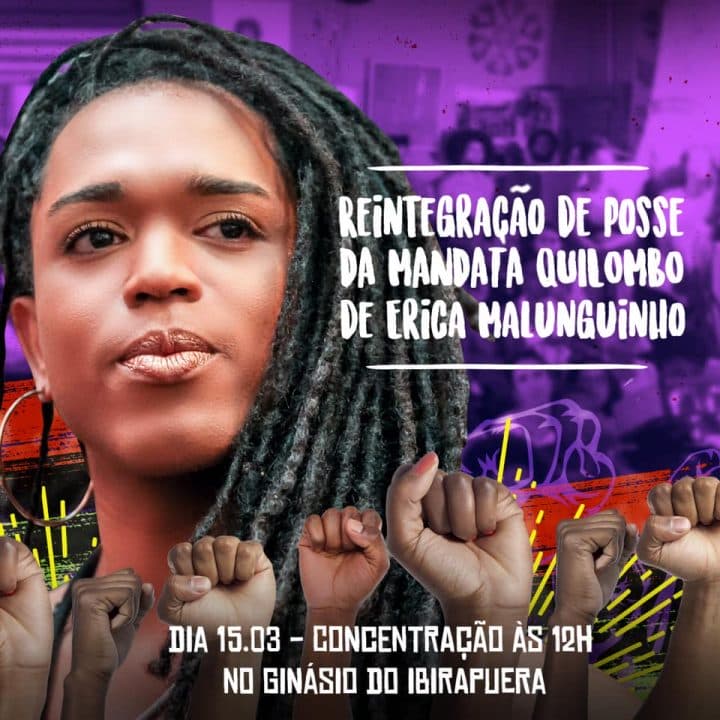 Reintegração de posse: Mandata Quilombo de Erica Malunguinho