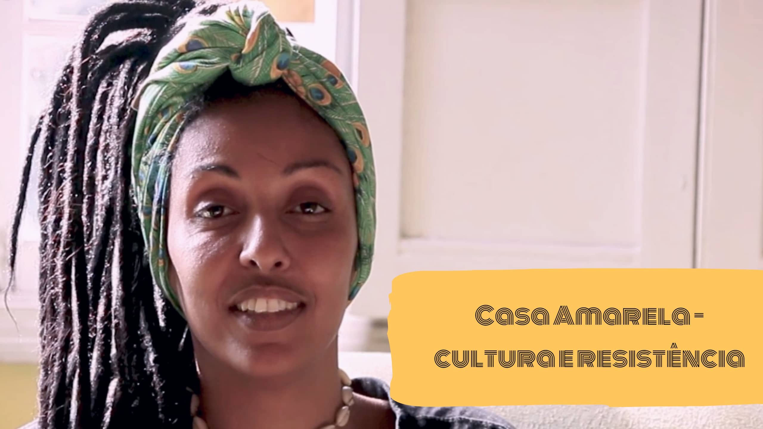 Casa Amarela – cultura e resistência