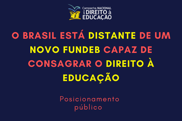 O Brasil está distante de um novo Fundeb capaz de consagrar o direito à educação