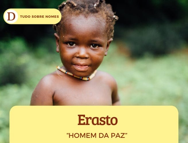 Nome africano masculino - Erasto