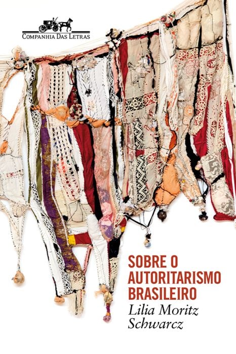 Capa do livro 'Sobre o autorismo brasileiro' de Lilia Moritz 