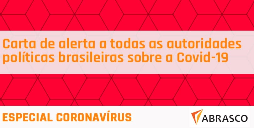Carta de alerta a todas as autoridades políticas e sanitárias brasileiras sobre a Covid-19