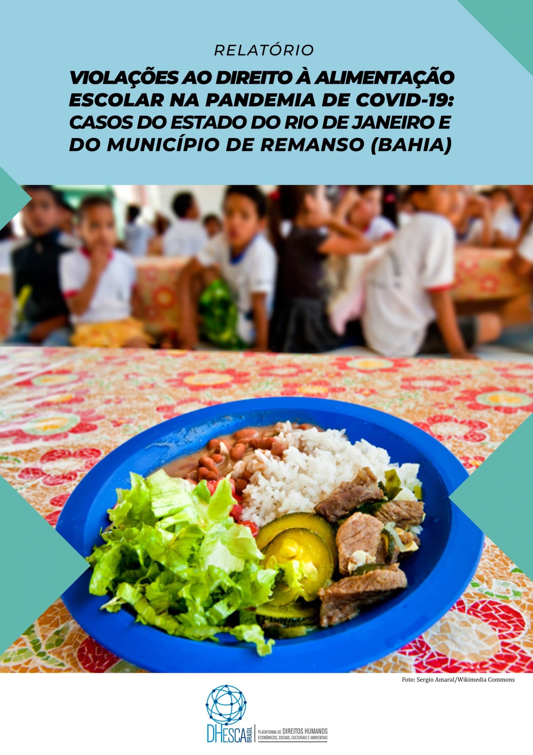 Violações ao direito à alimentação escolar durante a pandemia são objeto de relatório
