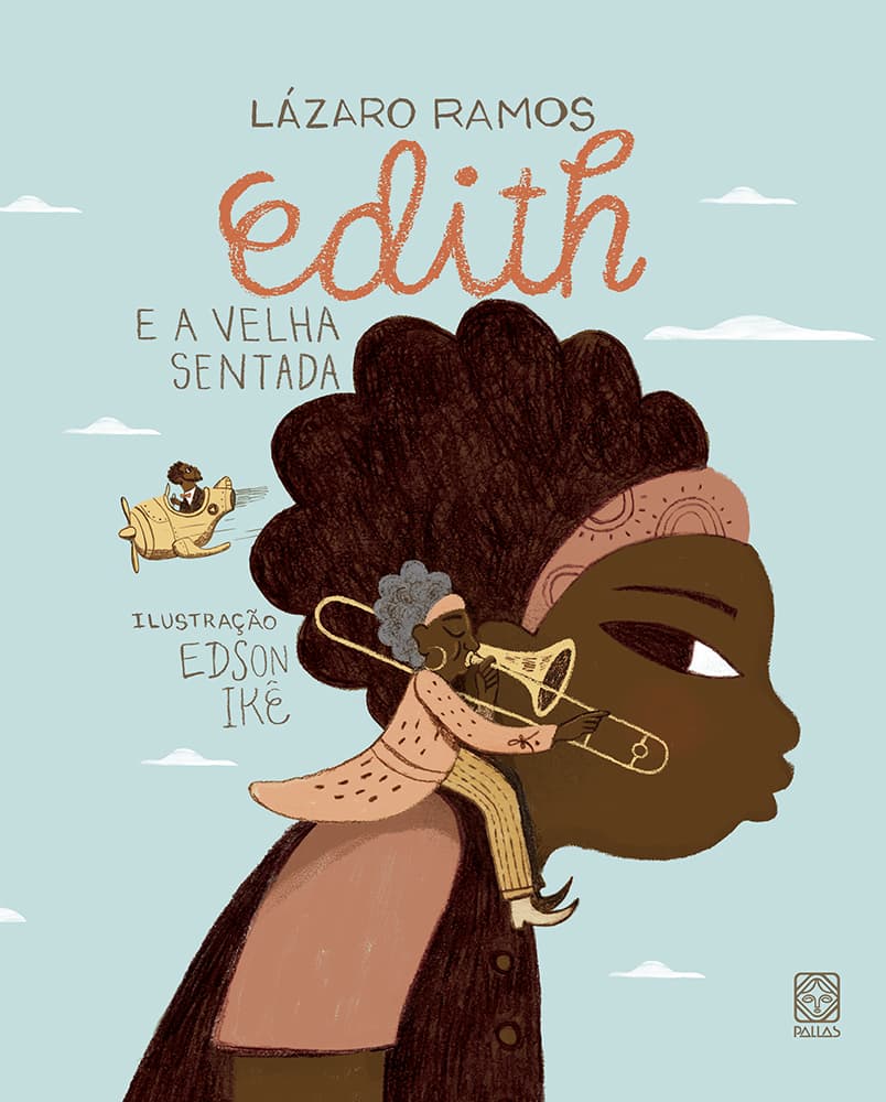 Pallas Editora lança “Edith e a Velha Sentada”, de Lázaro Ramos, para as crianças