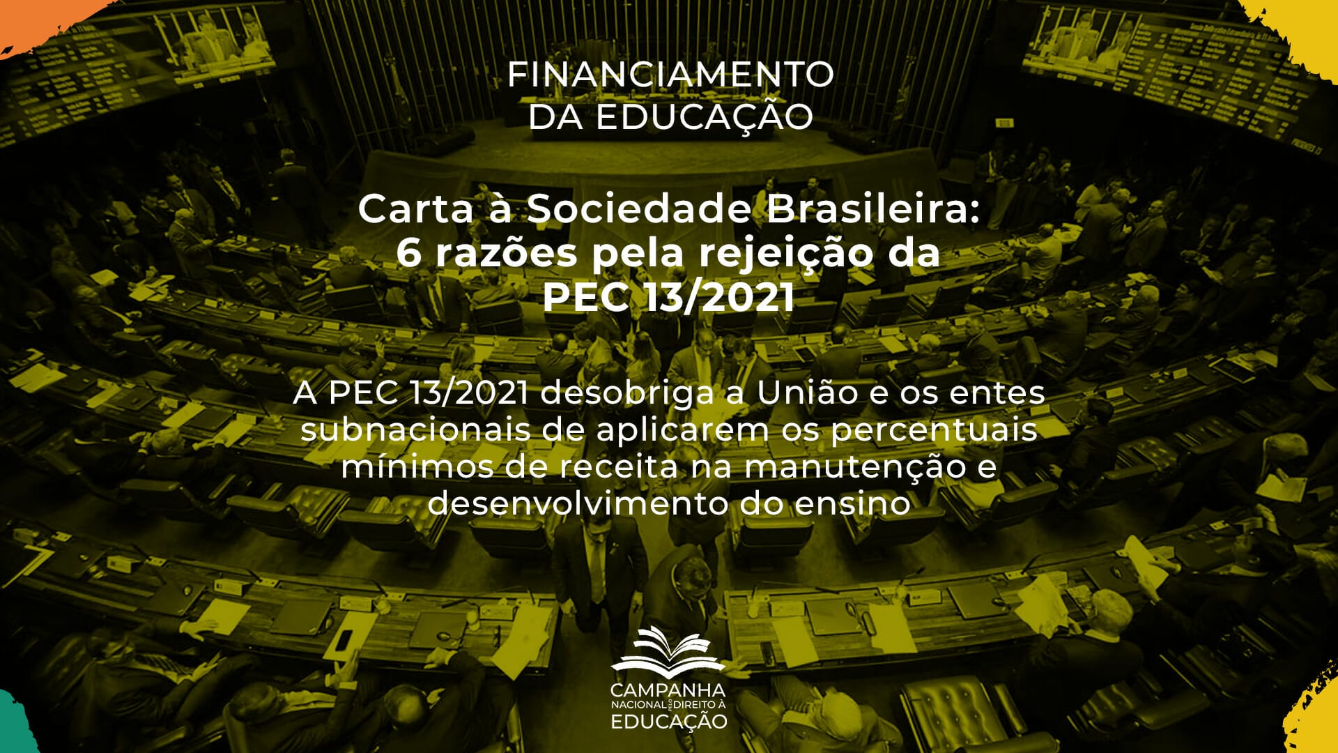 Carta à Sociedade Brasileira: 6 razões pela rejeição da PEC 13/2021