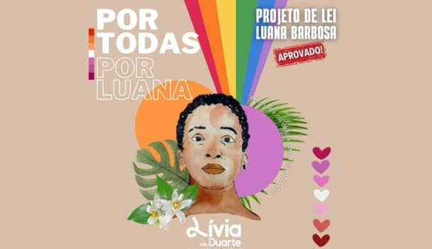 PL Luana Barbosa é aprovado e prevê enfrentamento ao lesbocídio