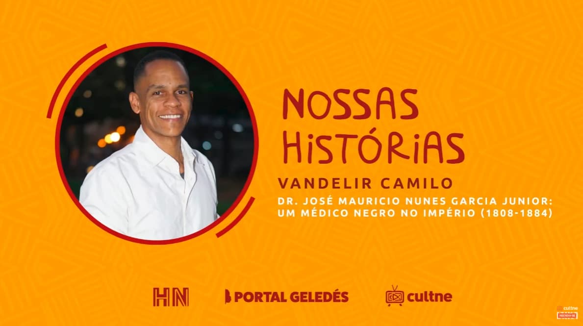Dr. José Mauricio Nunes Garcia Junior: um médico negro no Império (1808-1884)