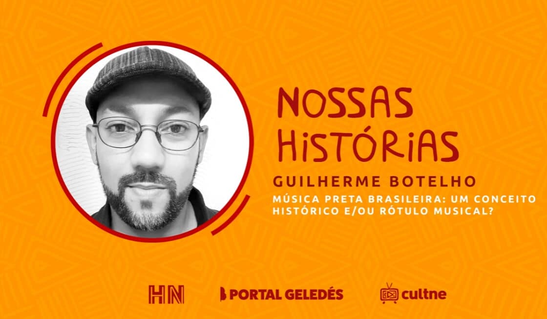 Música Preta Brasileira: um conceito histórico e/ou rótulo musical?